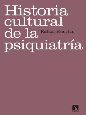 cover image of Historia cultural de la psiquiatría